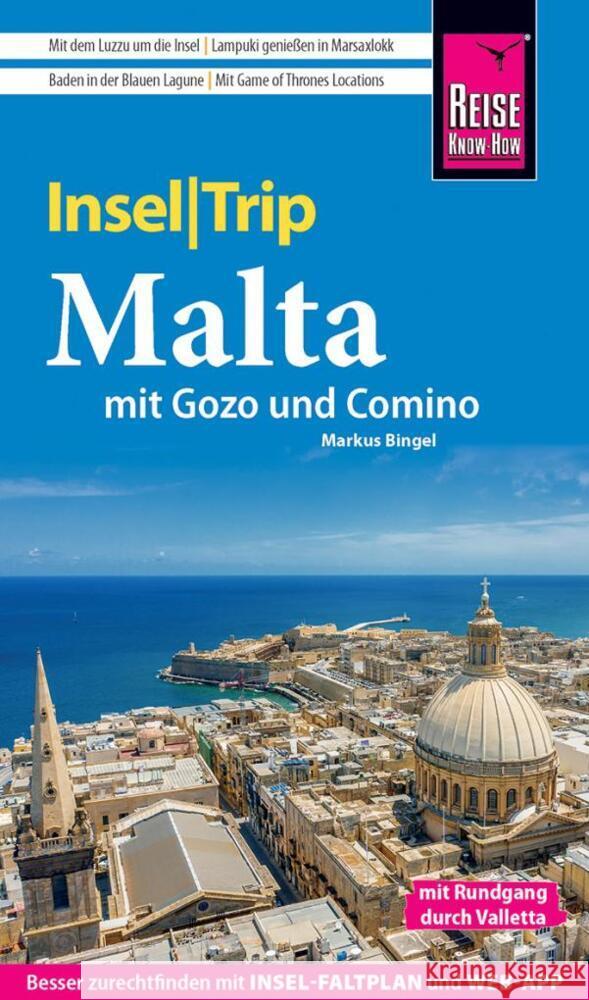 Reise Know-How InselTrip Malta mit Gozo und Comino Bingel, Markus 9783831736553 Reise Know-How Verlag Peter Rump