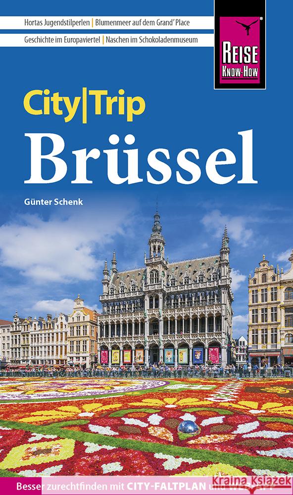 Reise Know-How CityTrip Brüssel Schenk, Günter 9783831736607 Reise Know-How Verlag Peter Rump