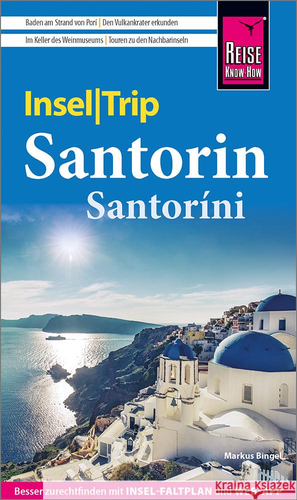 Reise Know-How InselTrip Santorin / Santoríni Bingel, Markus 9783831736898