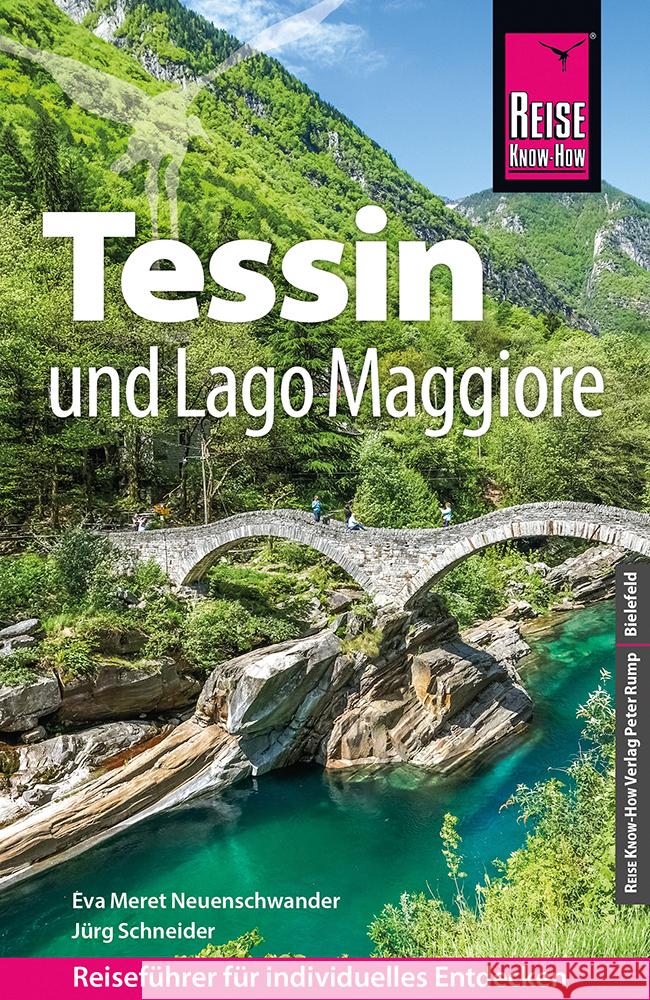 Reise Know-How Reiseführer Tessin und Lago Maggiore Neuenschwander, Eva Meret, Schneider, Jürg 9783831737147 Reise Know-How Verlag Peter Rump