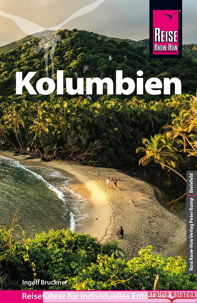 Reise Know-How Reiseführer Kolumbien Bruckner, Ingolf 9783831737178 Reise Know-How Verlag Peter Rump