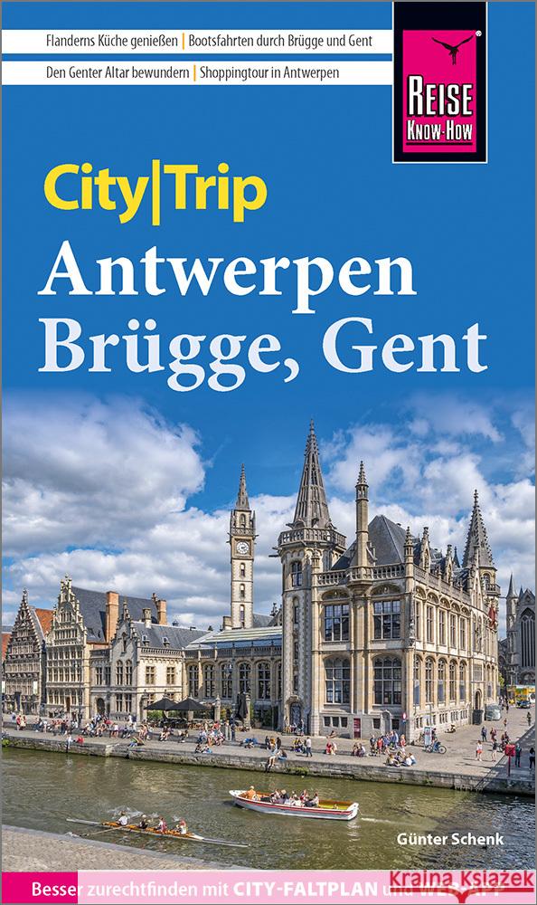 Reise Know-How CityTrip Antwerpen, Brügge, Gent Schenk, Günter 9783831737208