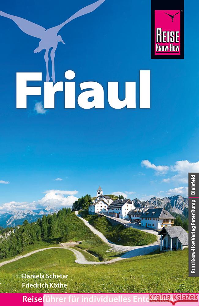 Reise Know-How Reiseführer Friaul Schetar, Daniela, Köthe, Friedrich 9783831737390 Reise Know-How Verlag Peter Rump