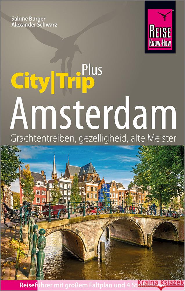Reise Know-How Reiseführer Amsterdam (CityTrip PLUS) Burger, Sabine, Schwarz, Alexander 9783831737666 Reise Know-How Verlag Peter Rump