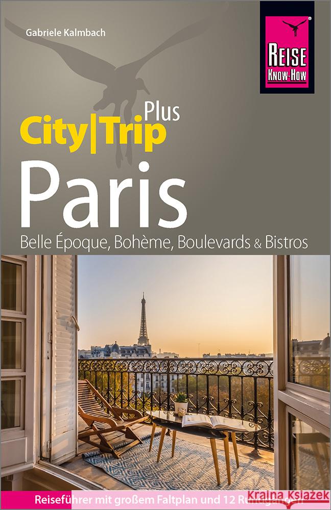 Reise Know-How Reiseführer Paris (CityTrip PLUS) Kalmbach, Gabriele 9783831737932