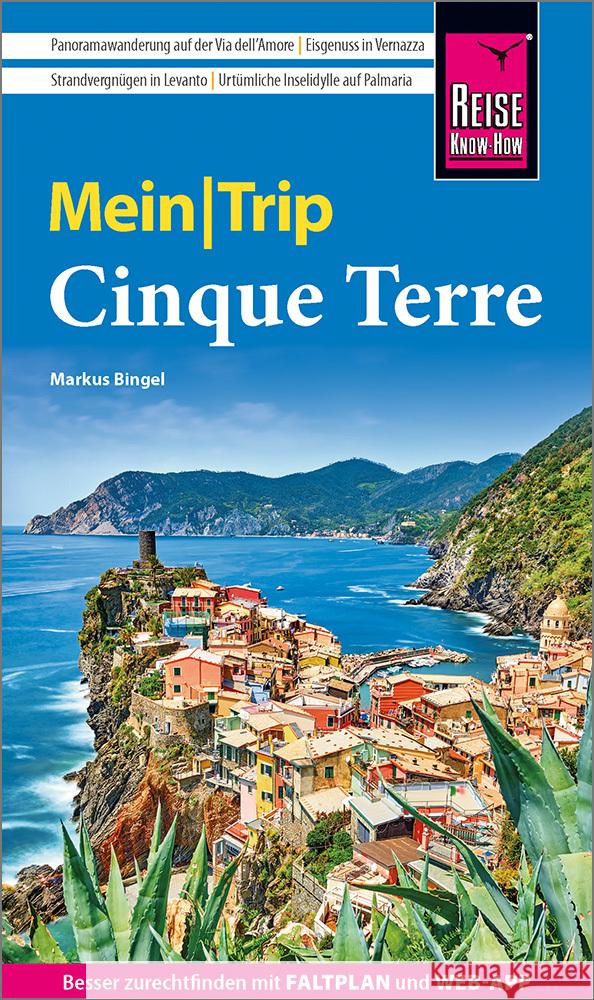 Reise Know-How MeinTrip Cinque Terre Bingel, Markus 9783831737949