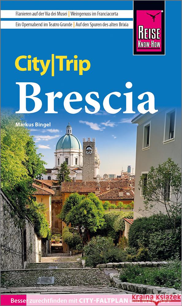 Reise Know-How CityTrip Brescia Bingel, Markus 9783831737987