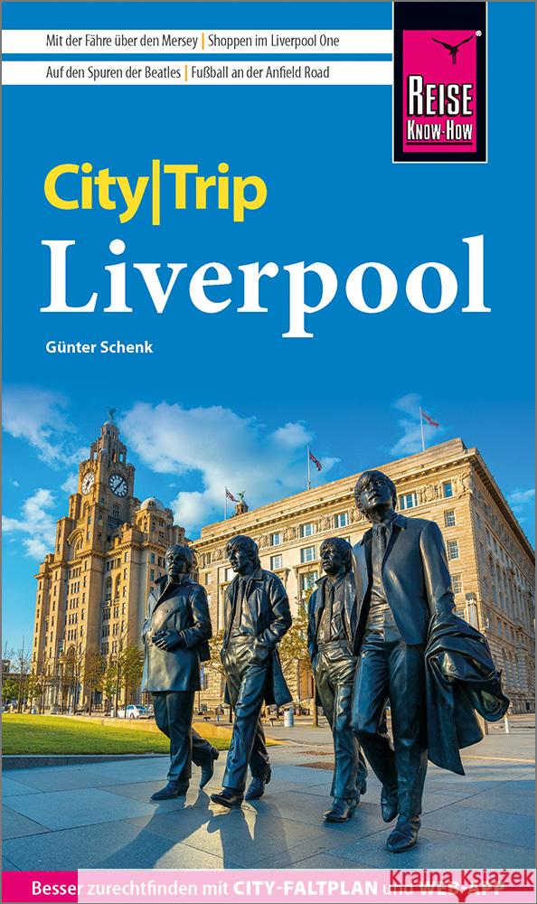 Reise Know-How CityTrip Liverpool Schenk, Günter 9783831738175