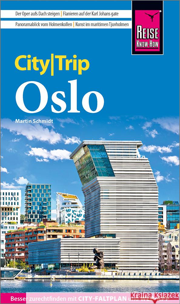Reise Know-How CityTrip Oslo Schmidt, Martin 9783831738229 Reise Know-How Verlag Peter Rump