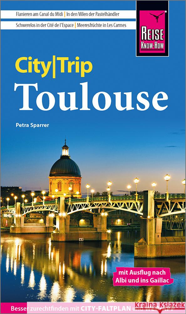 Reise Know-How CityTrip Toulouse Sparrer, Petra 9783831738281 Reise Know-How Verlag Peter Rump