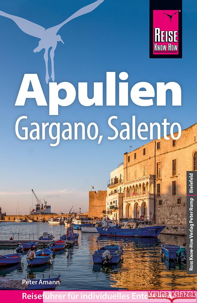 Reise Know-How Reiseführer Apulien mit Gargano und Salento Amann, Peter 9783831738342