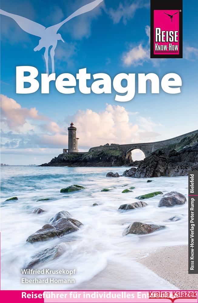 Reise Know-How Reiseführer Bretagne Krusekopf, Wilfried, Homann, Eberhard 9783831738359 Reise Know-How Verlag Peter Rump