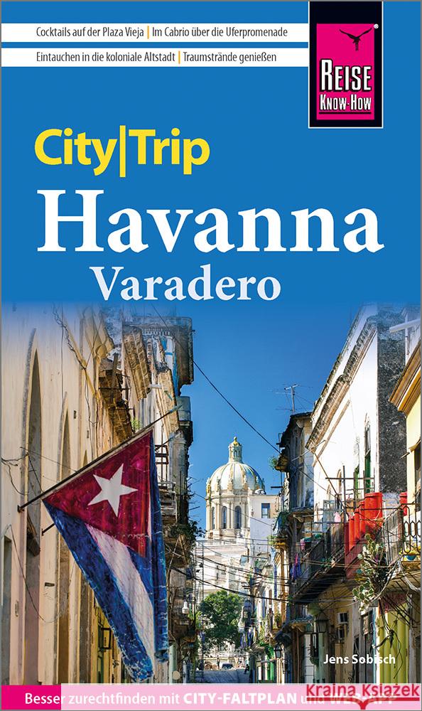 Reise Know-How CityTrip Havanna und Varadero Sobisch, Jens 9783831738731 Reise Know-How Verlag Peter Rump