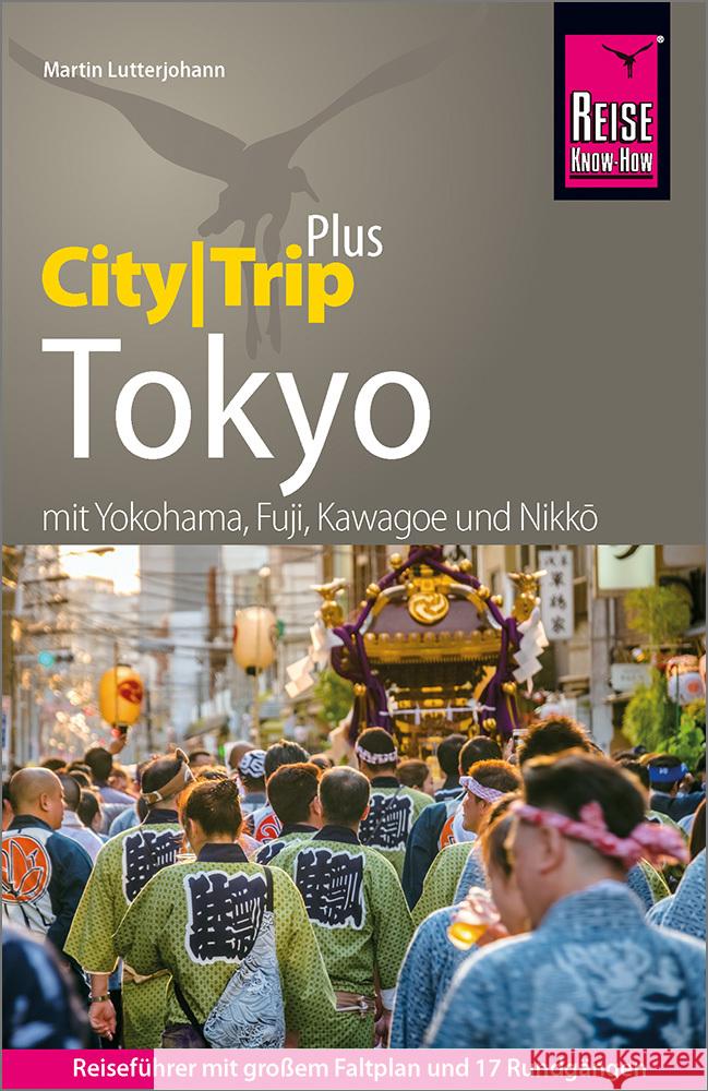 Reise Know-How Reiseführer Tokyo (CityTrip PLUS) Lutterjohann, Martin 9783831738786