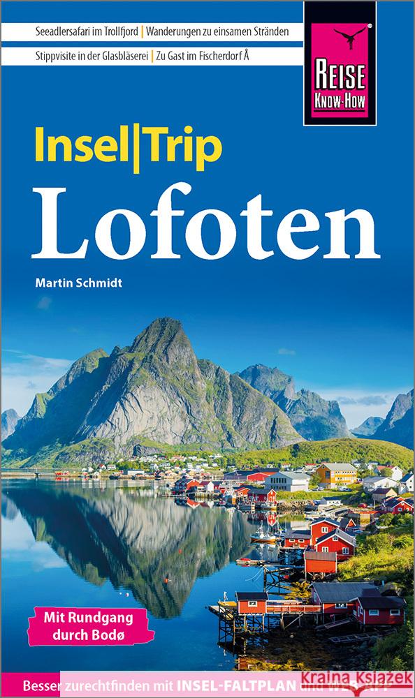 Reise Know-How InselTrip Lofoten Schmidt, Martin 9783831738861 Reise Know-How Verlag Peter Rump