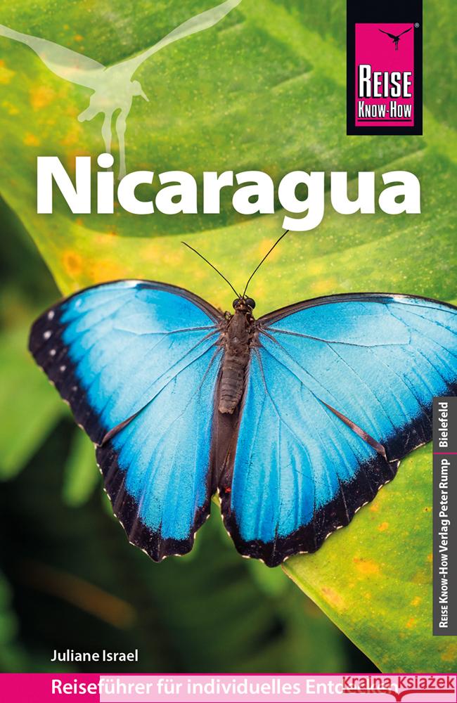 Reise Know-How Reiseführer Nicaragua Israel, Juliane, Benkoe, Béla 9783831739103 Reise Know-How Verlag Peter Rump