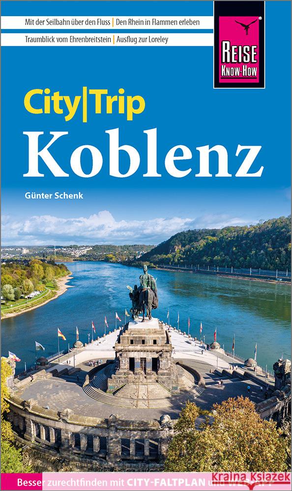 Reise Know-How CityTrip Koblenz Schenk, Günter 9783831739189 Reise Know-How Verlag Peter Rump