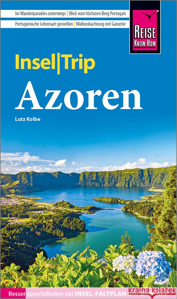 Reise Know-How InselTrip Azoren Kolbe, Lutz 9783831739622