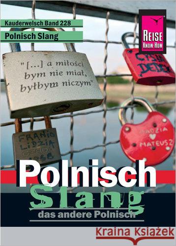 Polnisch Slang - das andere Polnisch Bingel, Markus 9783831764129 Reise Know-How Verlag Rump