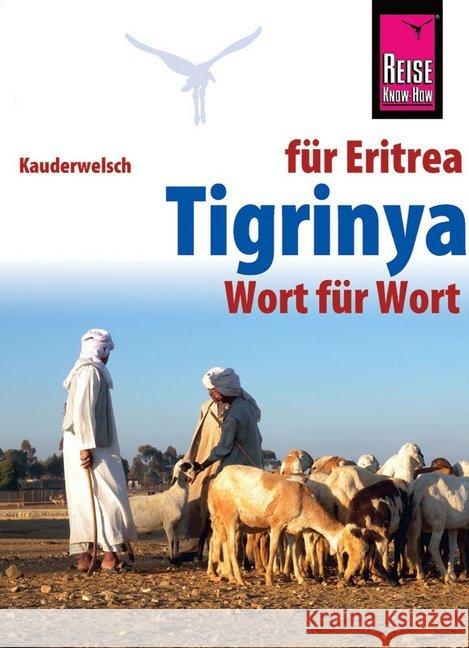 Reise Know-How Tigrinya - Wort für Wort Vögele, Hannelore, Ykealo, Salomon 9783831765034 Reise Know-How Verlag Peter Rump