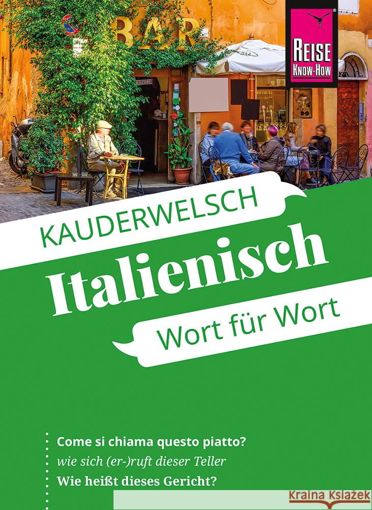 Reise Know-How Italienisch - Wort für Wort Strieder, Ela 9783831765836 Reise Know-How Verlag Peter Rump