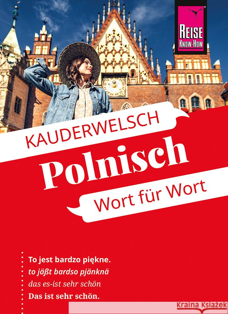 Reise Know-How Sprachführer Polnisch - Wort für Wort Bingel, Markus 9783831765942 Reise Know-How Verlag Peter Rump