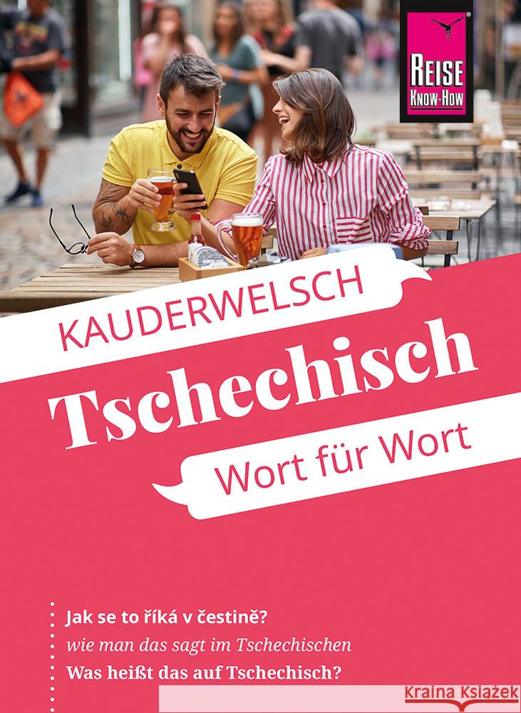 Reise Know-How Sprachführer Tschechisch - Wort für Wort Bingel, Markus 9783831766000