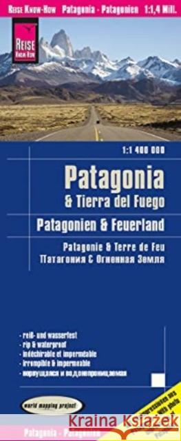 Reise Know-How Landkarte Patagonien, Feuerland / Patagonia, Tierra del Fuego (1:1.400.000) Reise Know-How Verlag Peter Rump 9783831774371