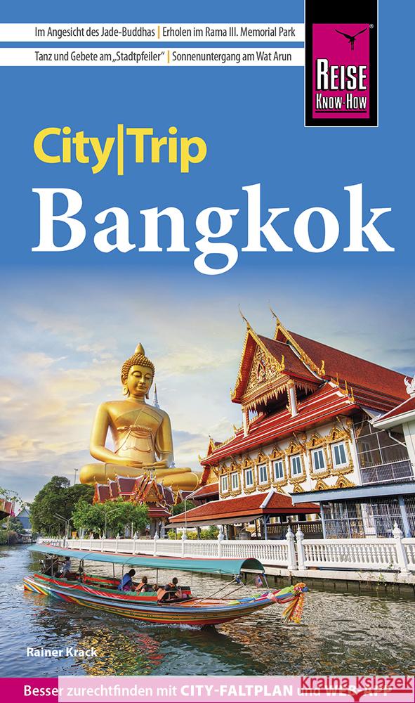 Reise Know-How CityTrip Bangkok Krack, Rainer 9783831780198 Reise Know-How Verlag Peter Rump