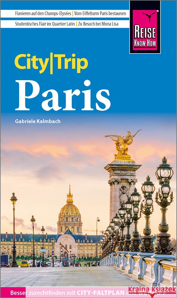 Reise Know-How CityTrip Paris Kalmbach, Gabriele 9783831780525