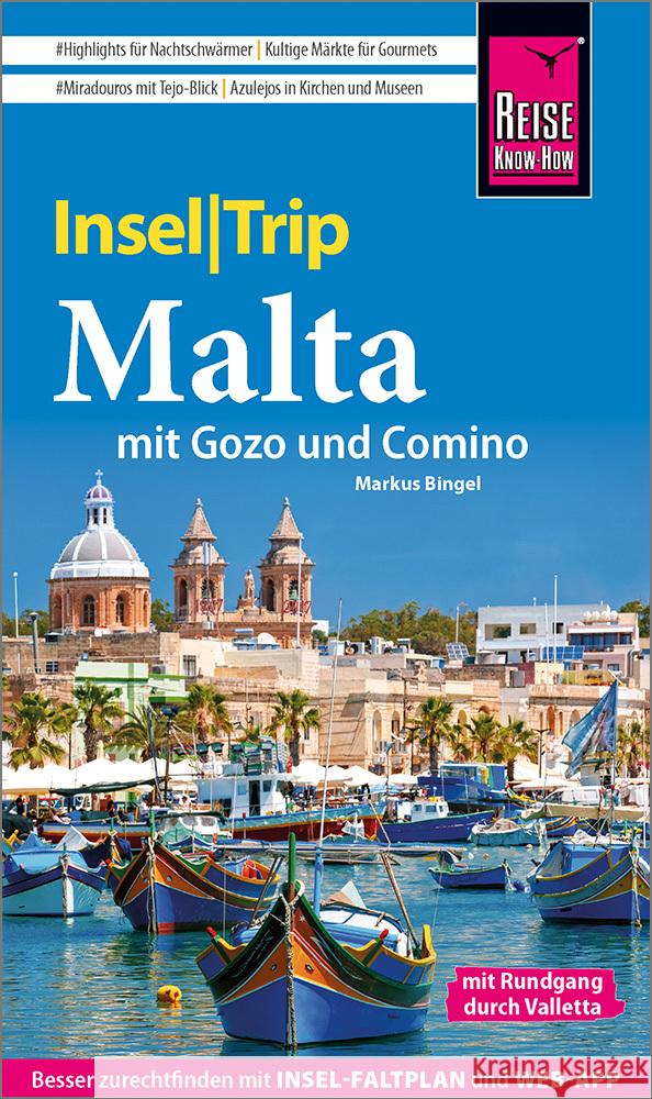 Reise Know-How InselTrip Malta mit Gozo und Comino Bingel, Markus 9783831780679