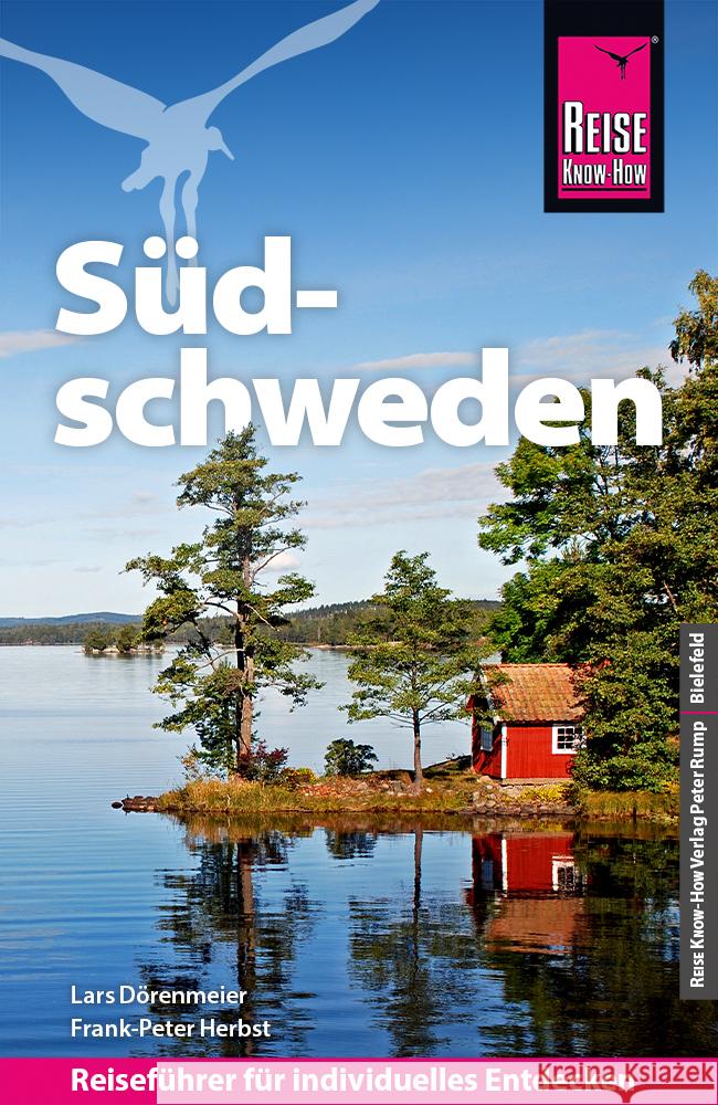 Reise Know-How Reiseführer Südschweden Dörenmeier, Lars 9783831780884 Reise Know-How Verlag Peter Rump