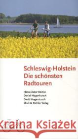 Schleswig-Holstein - Die schönsten Radtouren Reinke, Hans-Dieter; Hugenbusch, Daniel; Hugenbusch, David 9783831904655