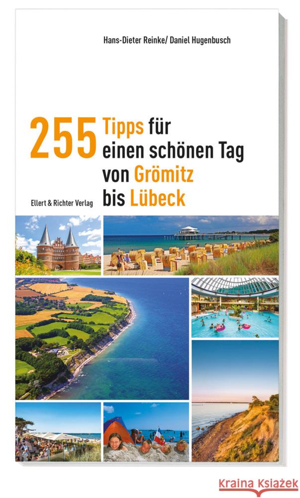 255 Tipps für einen schönen Tag von Grömitz bis Lübeck Reinke, Hans-Dieter, Hugenbusch, Daniel 9783831907960