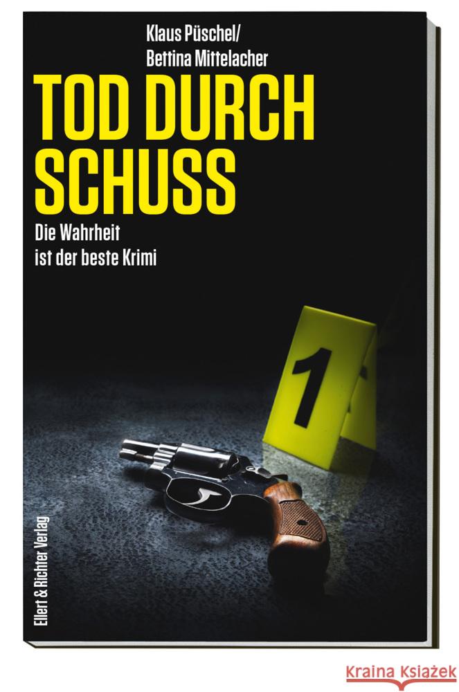 Tod durch Schuss Püschel, Klaus, Mittelacher, Bettina 9783831908240