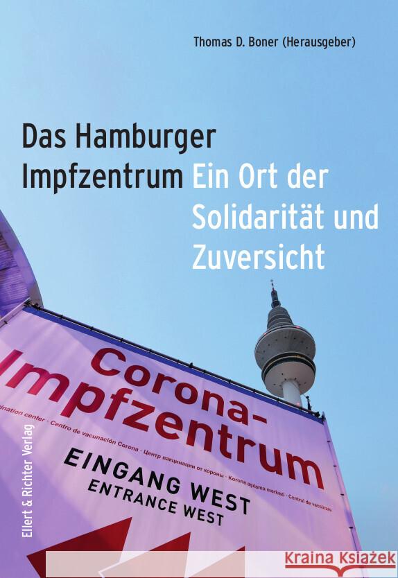 Das Hamburger Impfzentrum Boner, Thomas D., Witkop, Raimund, Thießen, Malte 9783831908479