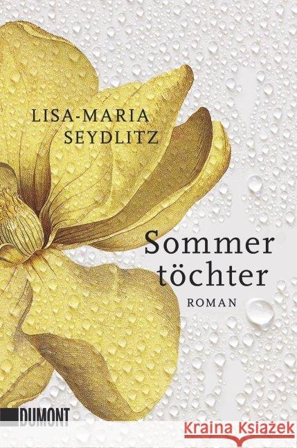 Sommertöchter : Roman Seydlitz, Lisa-Maria 9783832162207