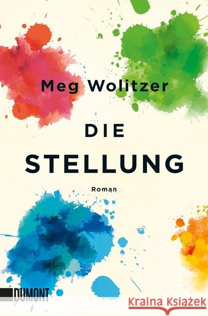 Die Stellung : Roman Wolitzer, Meg 9783832163969