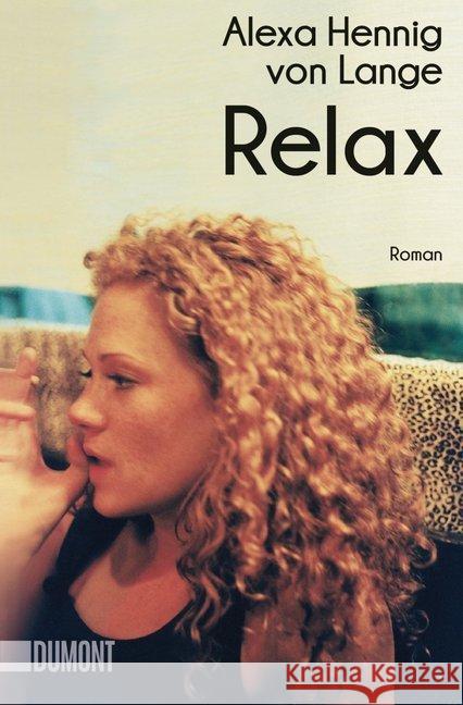 Relax : Roman Hennig von Lange, Alexa 9783832164409 DuMont Buchverlag