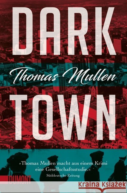 Darktown : Kriminalroman Mullen, Thomas 9783832165048 DuMont Buchverlag