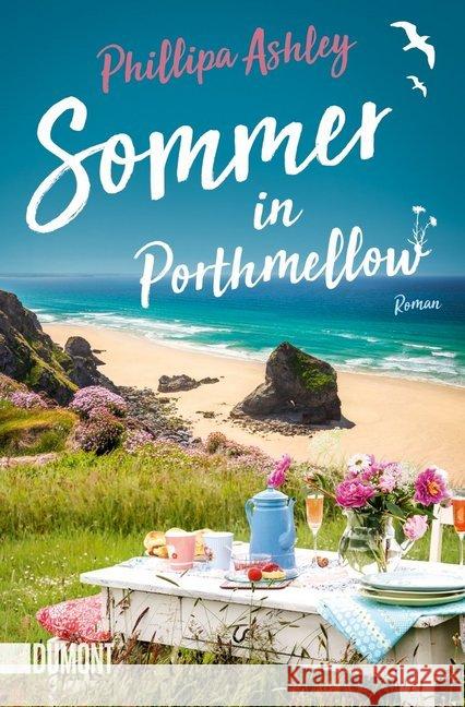 Sommer in Porthmellow : Roman Ashley, Phillipa 9783832165215 DuMont Buchverlag