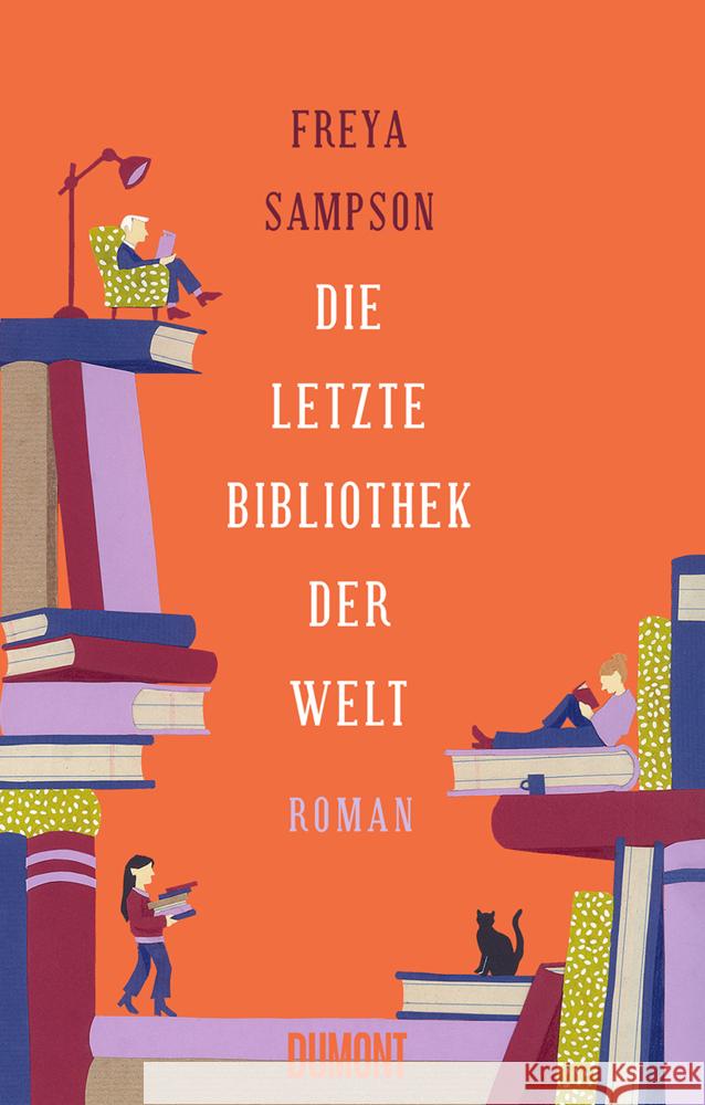 Die letzte Bibliothek der Welt Sampson, Freya 9783832165673