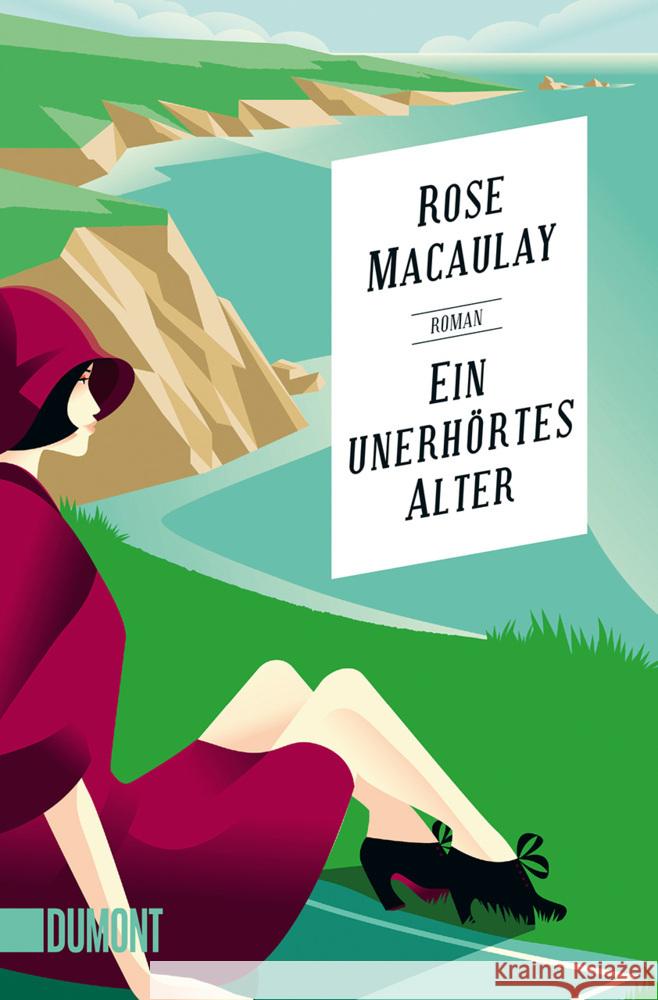 Ein unerhörtes Alter Macaulay, Rose 9783832165826 DuMont Buchverlag Gruppe