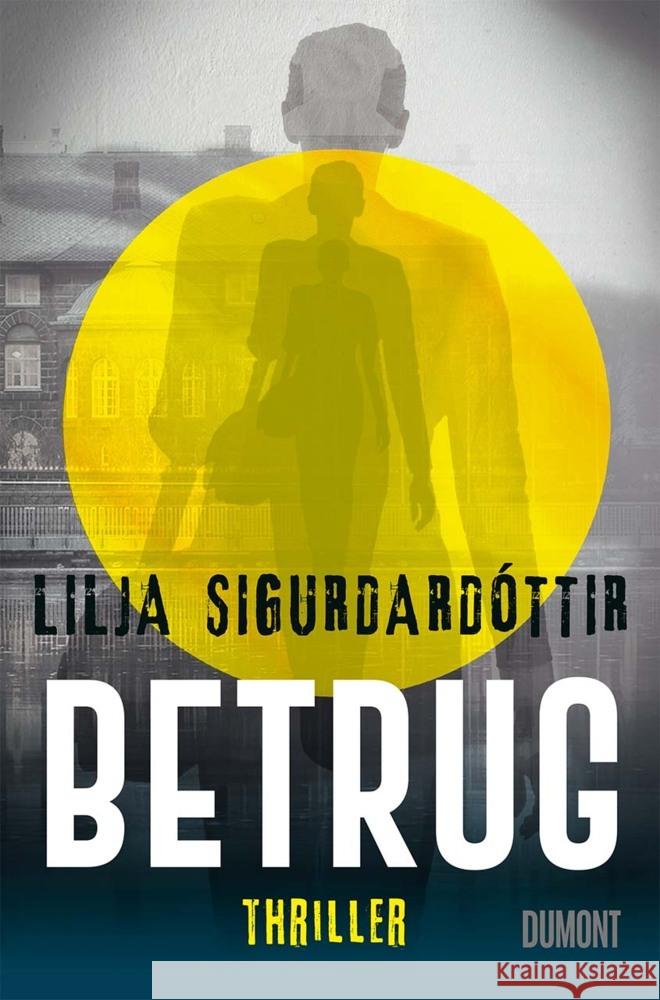 Betrug Sigurdardóttir, Lilja 9783832165956 DuMont Buchverlag Gruppe