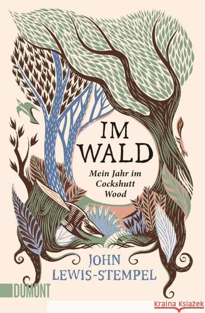 Im Wald Lewis-Stempel, John 9783832166151 DuMont Buchverlag Gruppe