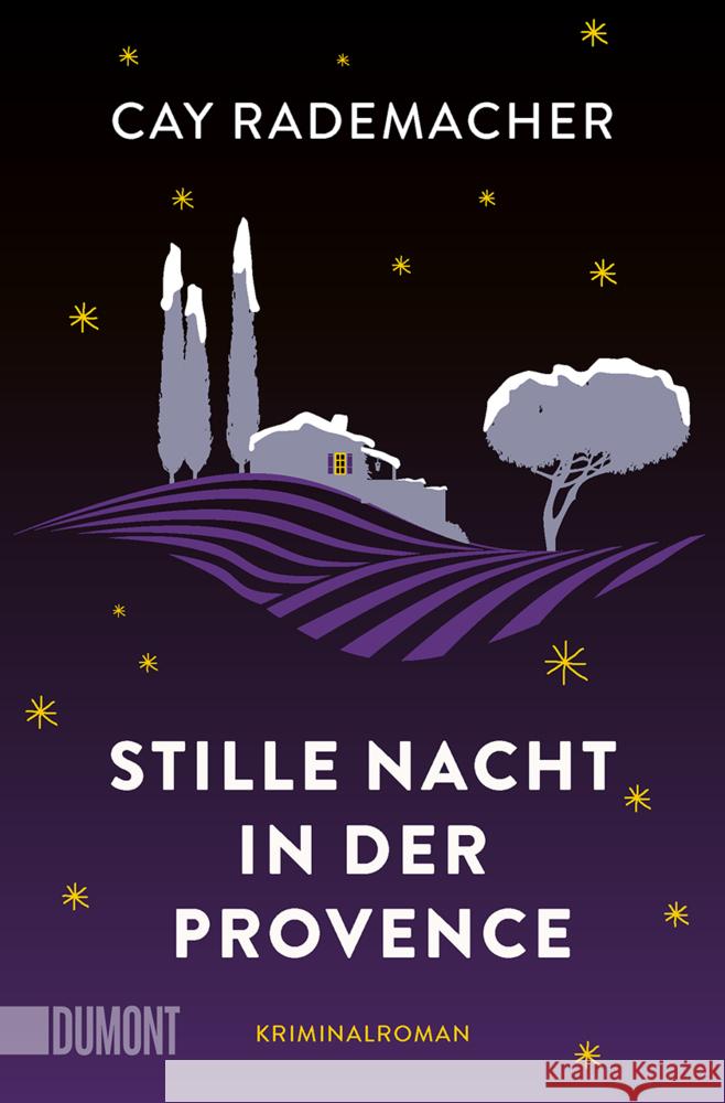 Stille Nacht in der Provence Rademacher, Cay 9783832166168 DuMont Buchverlag Gruppe