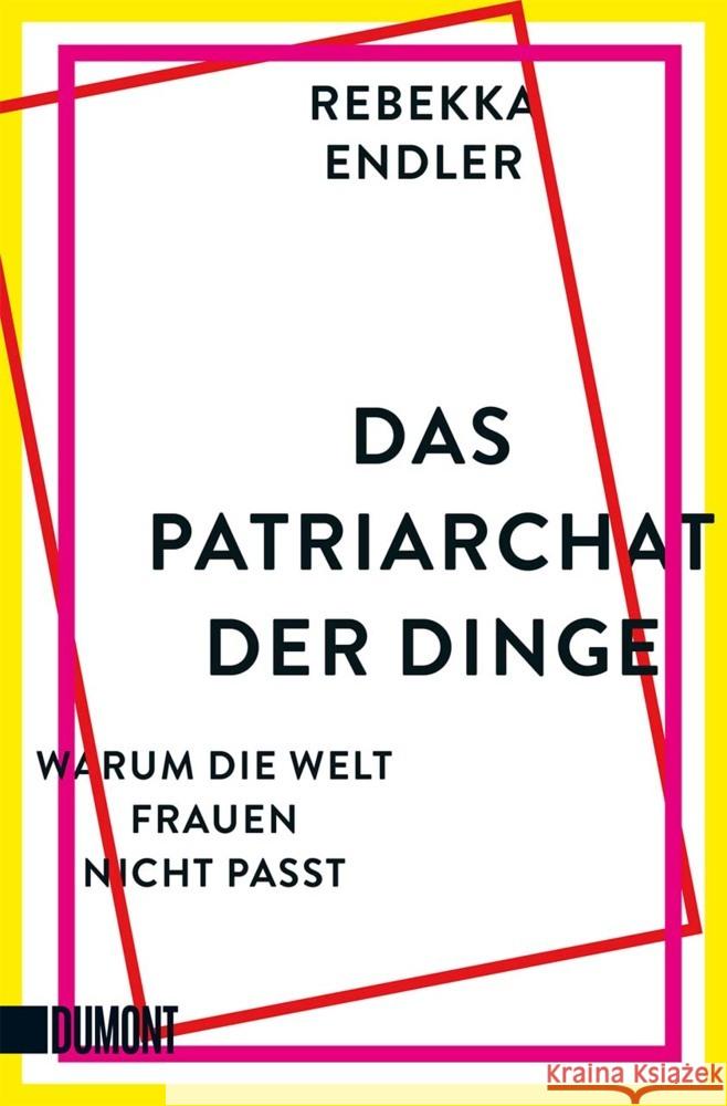 Das Patriarchat der Dinge Endler, Rebekka 9783832166298