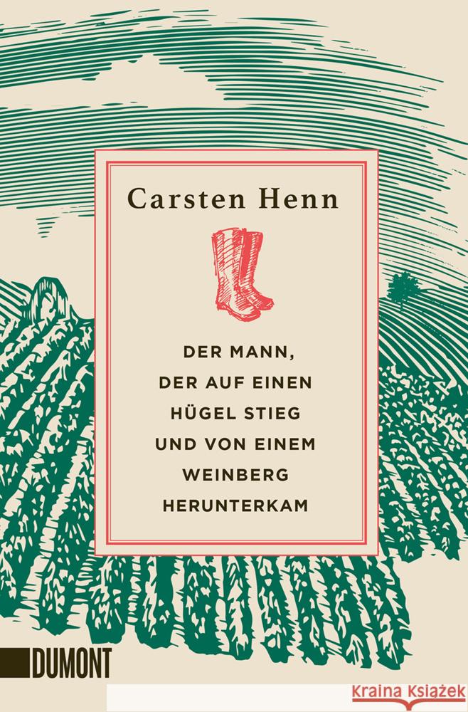 Der Mann, der auf einen Hügel stieg und von einem Weinberg herunterkam Henn, Carsten Sebastian 9783832166786