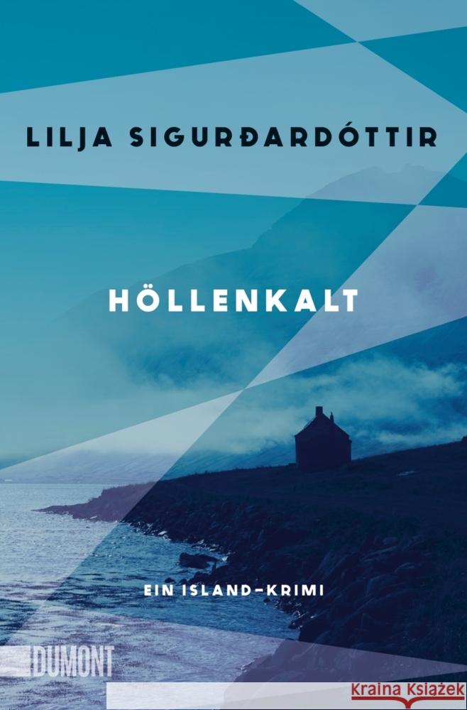 Höllenkalt Sigurdardóttir, Lilja 9783832166892 DuMont Buchverlag Gruppe