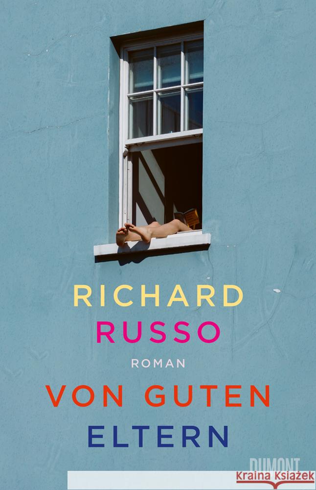 Von guten Eltern Russo, Richard 9783832168131